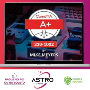 TOTAL CompTIA A+ Certification (220-1002) - Mike Meyes [INGLÊS]
