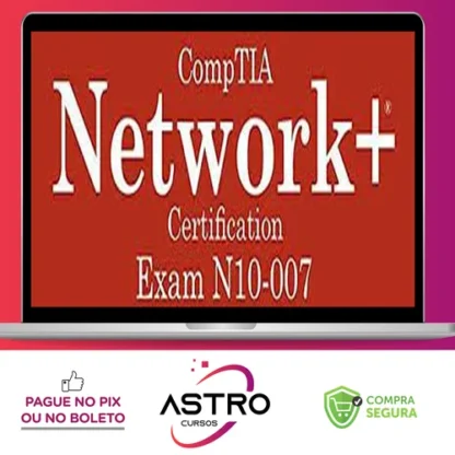 Total Seminars: CompTIA Network+ Certification (N10-007) - Mike Meyers [INGLÊS]