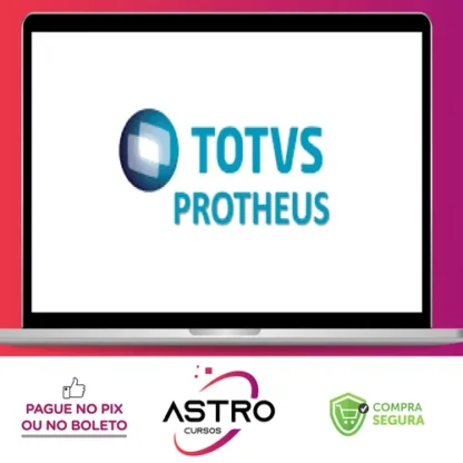 TOTVS Protheus: Infraestrutura - Diversos Autores