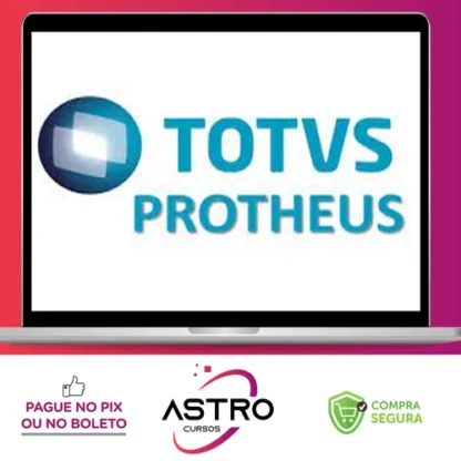Totvs Protheus: Programação Advpl - Diversos Autores