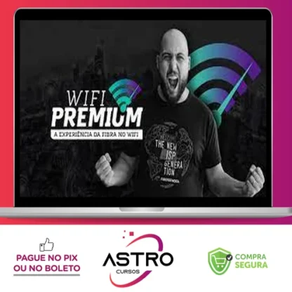 Wifi Premium: A Experiência da Fibra no Wifi - Matheus Marmentini