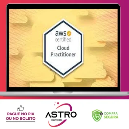 AWS Certified Cloud Practitioner 2022 - ZeroToMastery [INGLÊS]