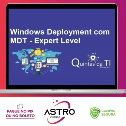 Windows Deployment Usando MDT Update 2 - Eduardo Sena