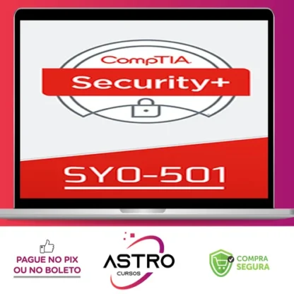 CompTIA Security+ SY0-501 - Clavis Segurança da Informação