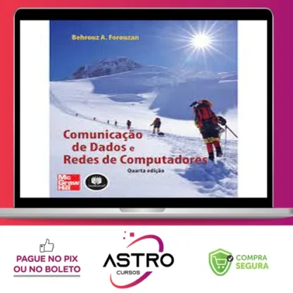Comunicação de Dados e Redes de Computadores - Behrouz A. Forouzan