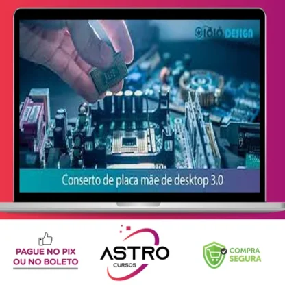 Conserto Placa Mãe Desktop - André Cisp
