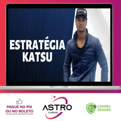 Estratégia Katsu 4.0 - Daniel Celestino