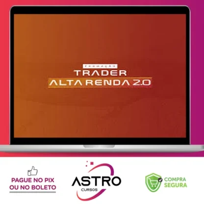 Formação Trader Alta Renda 2.0 - Trader Alta Renda