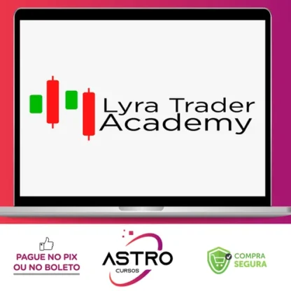 Lyra Trader Academy - Rodrigo Lyra