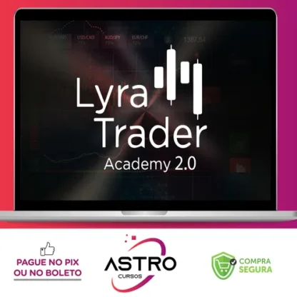 Lyra Trader Academy 2.0 - Rodrigo Lyra