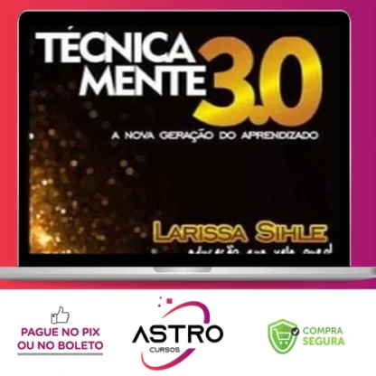Mentoria Tecnicamente 3.0: Lives - Larissa Sihle