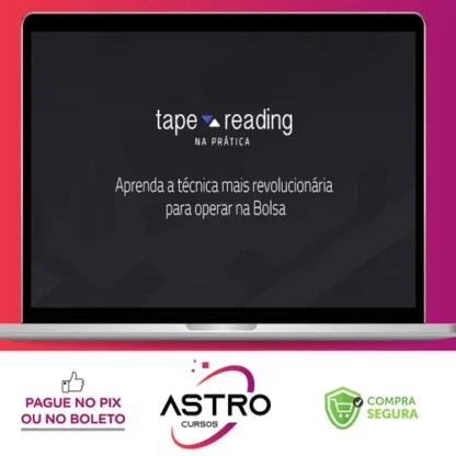 Tape Reading na Prática - Alisson Corrêa