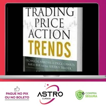 Trading Price Action Trends - Al Brooks [Traduzido]