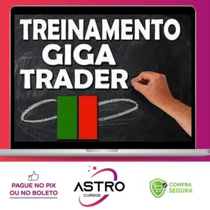 Treinamento Giga Trader - Giga Trader