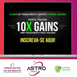 Curso 10X e 2X Gains e 20X Gains + Bonus - Ports Trader