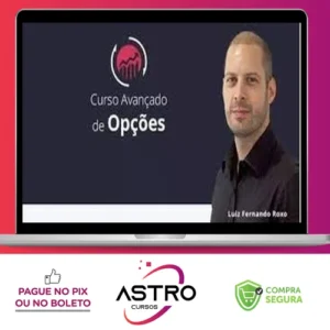 Curso Avançado de Opções - Luiz Fernando Roxo