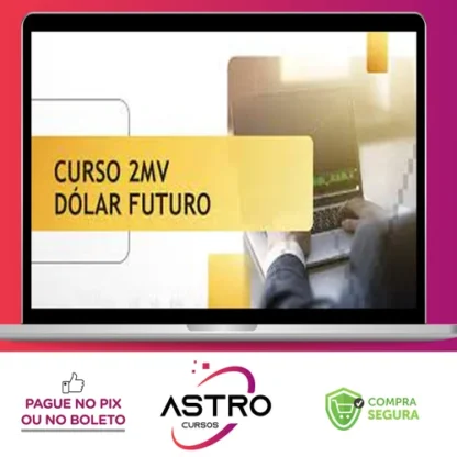Curso de Dólar Futuro - 2Mv