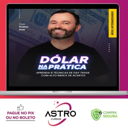 Curso Dolar na Pratica Mentorias: DI, Market Maker e Dólar Avançado - Rodnei Dias