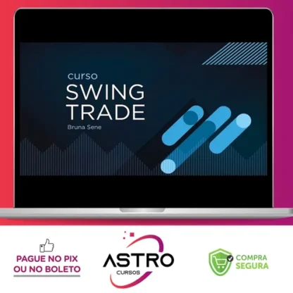Curso Swing Trade em Ações - Bruna Sene