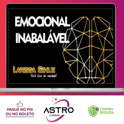 Emocional Inabalável - Larissa Sihle