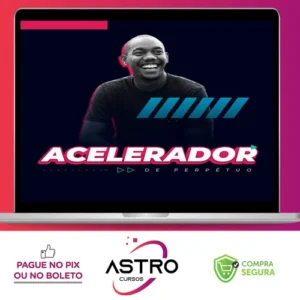 Acelerador de Perpétuo - Micha Menezes