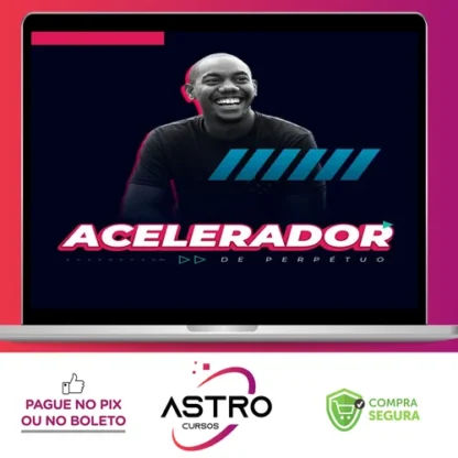 Acelerador de Perpétuo - Micha Menezes