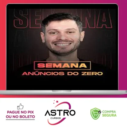 Semana Anúncios do Zero - Tiago Tessmann