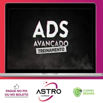 Treinamento Ads Avançado 2022 - Estêvão Soares