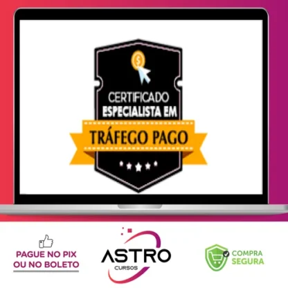 Certificação Especialista em Tráfego Pago - Natanael Oliveira