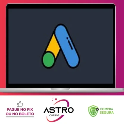 Google Ads (Adwords) + Remarketing + Youtube Ads - Erick Scudero