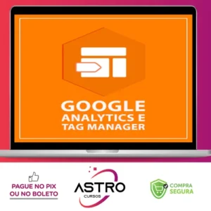 Google Analytics e Google Tag Manager - Mestre Academy