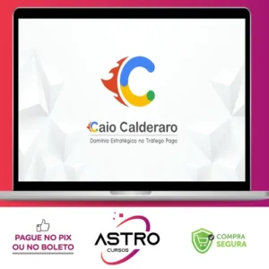 GPA: Domínio Estratégico no Tráfego Pago - Caio Calderaro