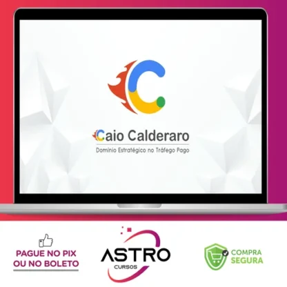 GPA: Domínio Estratégico no Tráfego Pago - Caio Calderaro