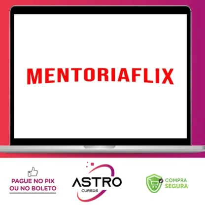 Mentoriaflix - Diego Santana
