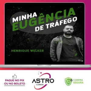Minha Eugência de Tráfego - Welkerh