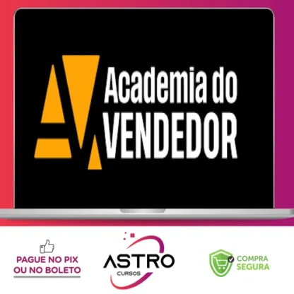 Academia do Vendedor - Adriano Carioca