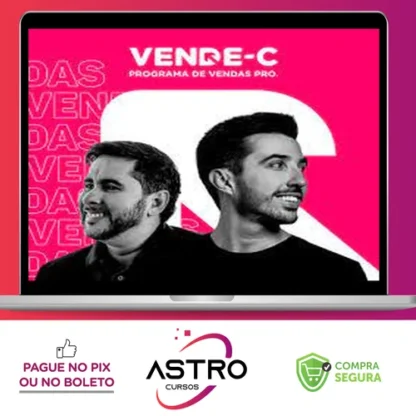 Vende-C: Programa de Vendas Pro - Flávio Augusto e Caio Carneiro