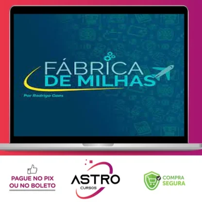 Fábrica de Milhas - Rodrigo Goes
