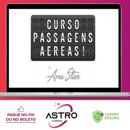 Passagens Aéreas - Ana Stier