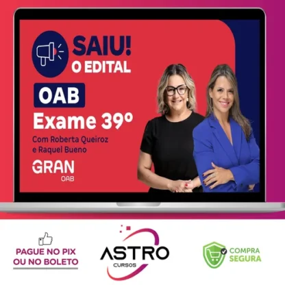 1ª Fase OAB XXXIX 39º Exame: Preparação Total - Gran Cursos Online