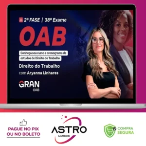 2ª Fase OAB XXXVIII 38º Exame, Direito do Trabalho - Gran Cursos Online