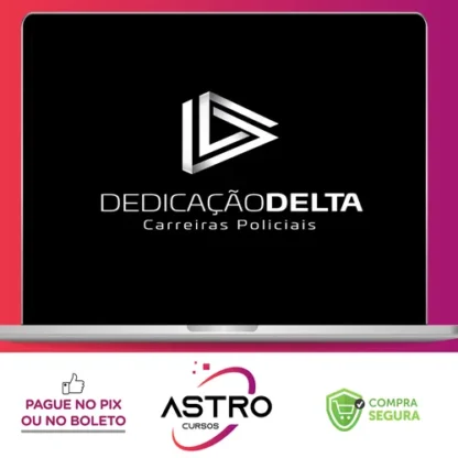 Agente e Escrivão da Polícia Federal - Dedicação Delta