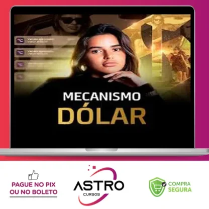 Mentoria Mecanismo Dólar - Daiane Cavalcante
