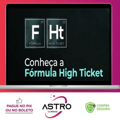 Fórmula High Ticket - Érico Rocha